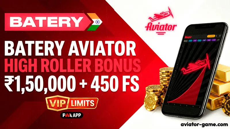 Batery Bet Aviator India: ₹1,50,000 High Roller Bonus & Big Win Slots